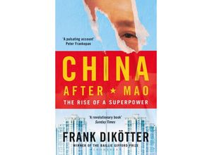 9781526634306 - China After Mao - Frank Dikötter Kartoniert (TB)