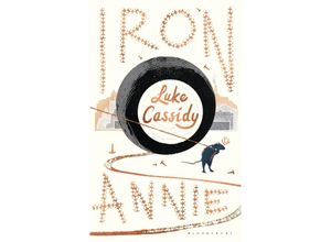 9781526635990 - Iron Annie - Luke Cassidy Kartoniert (TB)