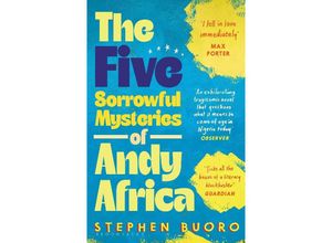 9781526638014 - The Five Sorrowful Mysteries of Andy Africa - Stephen Buoro Kartoniert (TB)