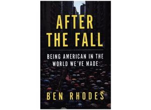 9781526642059 - After the Fall - Ben Rhodes Gebunden