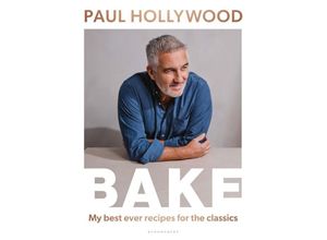 9781526647160 - BAKE - Paul Hollywood Gebunden