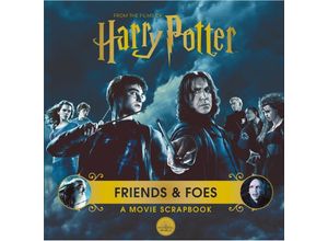 9781526653024 - Harry Potter - Friends & Foes A Movie Scrapbook - Warner Bros Gebunden