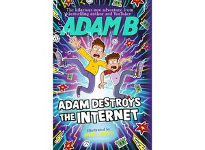 9781526655578 - Adam Destroys the Internet - Adam Beales Taschenbuch