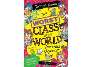 9781526658562 - The Worst Class in the World Animal Uproar - Joanna Nadin Taschenbuch