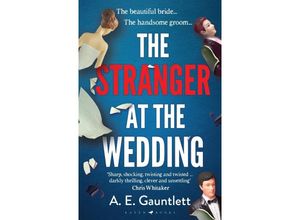 9781526659750 - The Stranger at the Wedding - A E Gauntlett Kartoniert (TB)