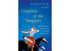 9781526662323 - Empires of the Steppes - Kenneth W Harl Kartoniert (TB)