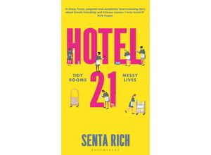 9781526662521 - Hotel 21 - Rich Senta Rich Kartoniert (TB)