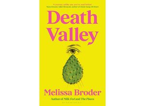 9781526665201 - Death Valley - Melissa Broder Kartoniert (TB)