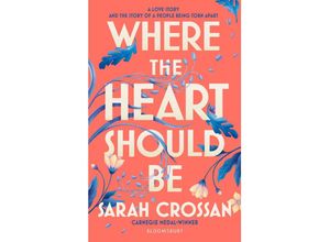 9781526666598 - Where the Heart Should Be - Sarah Crossan Gebunden