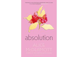 9781526673596 - Absolution - Alice McDermott Kartoniert (TB)