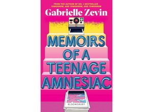 9781526676030 - Memoirs of a Teenage Amnesiac - Gabrielle Zevin Taschenbuch