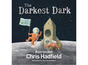 9781529013610 - The Darkest Dark - Chris Hadfield Taschenbuch