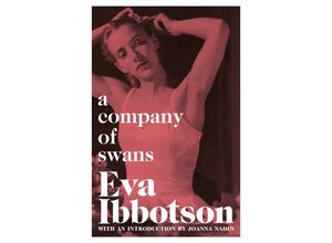 9781529023022 - A Company of Swans - Eva Ibbotson Kartoniert (TB)