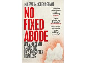 9781529023756 - No Fixed Abode - Maeve McClenaghan Kartoniert (TB)