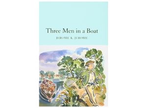 9781529024012 - Three Men in a Boat - Jerome K Jerome Gebunden