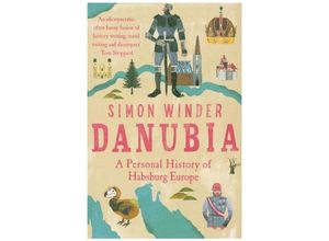 9781529026160 - Danubia - Simon Winder Kartoniert (TB)