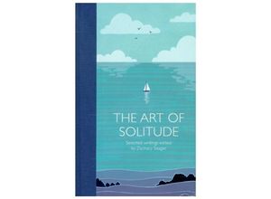 9781529032628 - The Art of Solitude   Macmillan Collectors Library Bd256 Gebunden