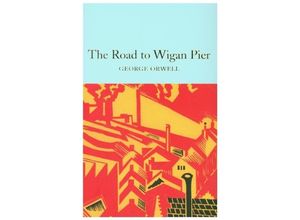 9781529032727 - The Road to Wigan Pier - George Orwell Gebunden