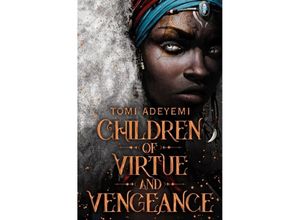 9781529034790 - Children of Virtue and Vengeance - Tomi Adeyemi Kartoniert (TB)