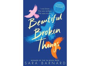 9781529037609 - Beautiful Broken Things - Sara Barnard Taschenbuch