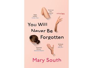 9781529041460 - You Will Never Be Forgotten - Mary South Kartoniert (TB)