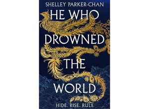 9781529043440 - He Who Drowned the World - Shelley Parker-Chan Kartoniert (TB)