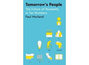 9781529046007 - Tomorrows People - Paul Morland Kartoniert (TB)