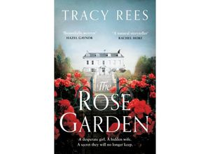 9781529046373 - The Rose Garden - Tracy Rees Kartoniert (TB)