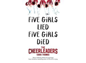 9781529053524 - The Cheerleaders - Kara Thomas Kartoniert (TB)