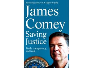 9781529062830 - Saving Justice - James Comey Kartoniert (TB)