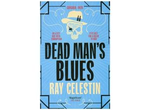 9781529065626 - Dead Mans Blues - Ray Celestin Kartoniert (TB)