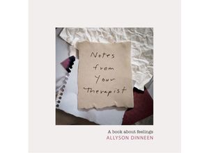 9781529073966 - Notes from Your Therapist - Allyson Dinneen Gebunden