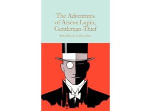 9781529078206 - The Adventures of Arsène Lupin Gentleman-Thief - Maurice Leblanc Gebunden