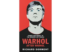 9781529081503 - Warhol After Warhol - Richard Dorment Kartoniert (TB)