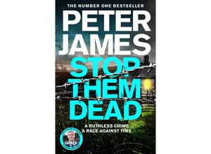 9781529089974 - Stop Them Dead - Peter James Kartoniert (TB)