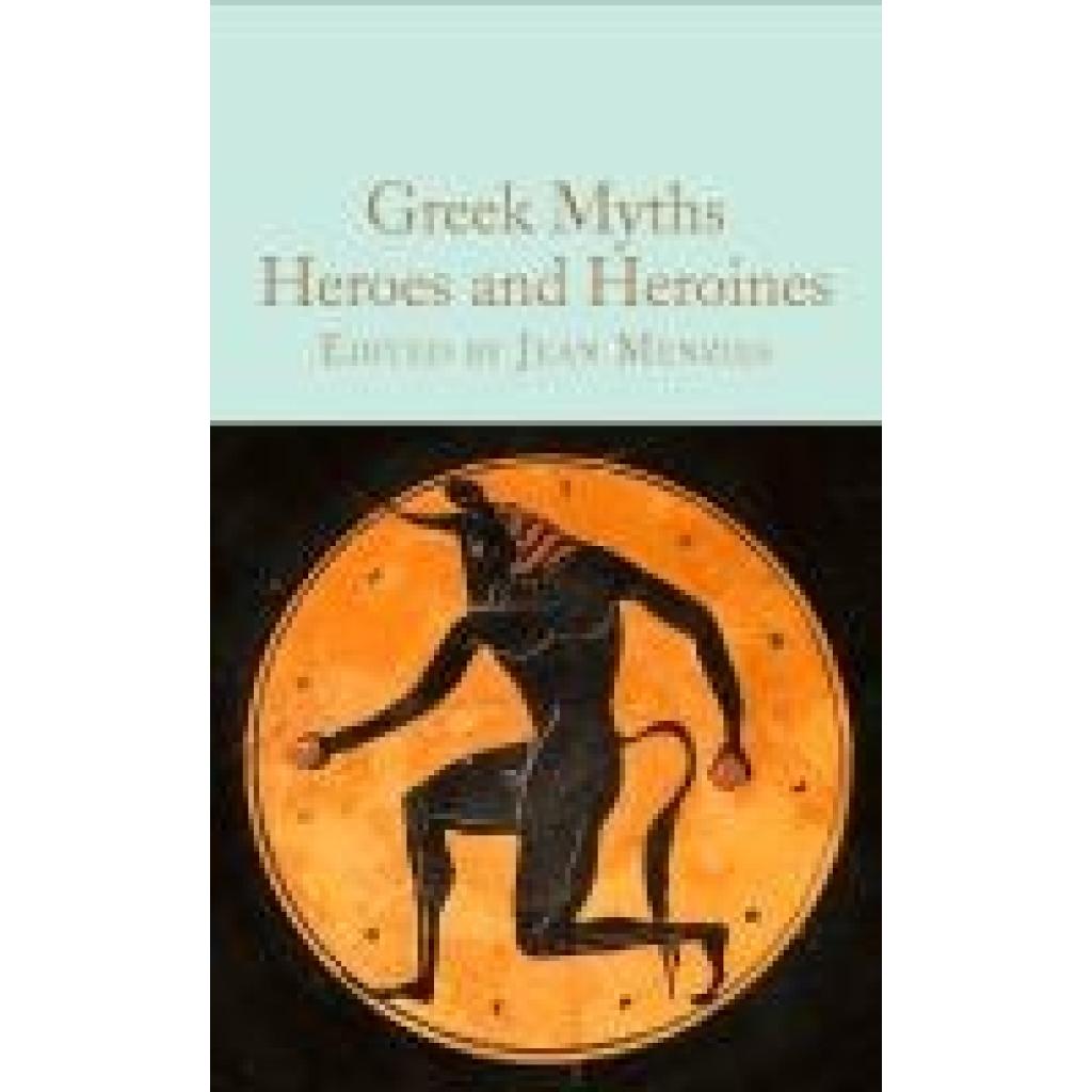 9781529093360 - Greek Myths Heroes and Heroines