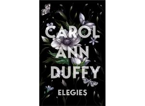 9781529096880 - Elegies - Carol Ann Duffy Gebunden