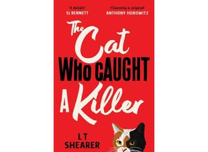 9781529098013 - The Cat Who Caught a Killer - L T Shearer Kartoniert (TB)