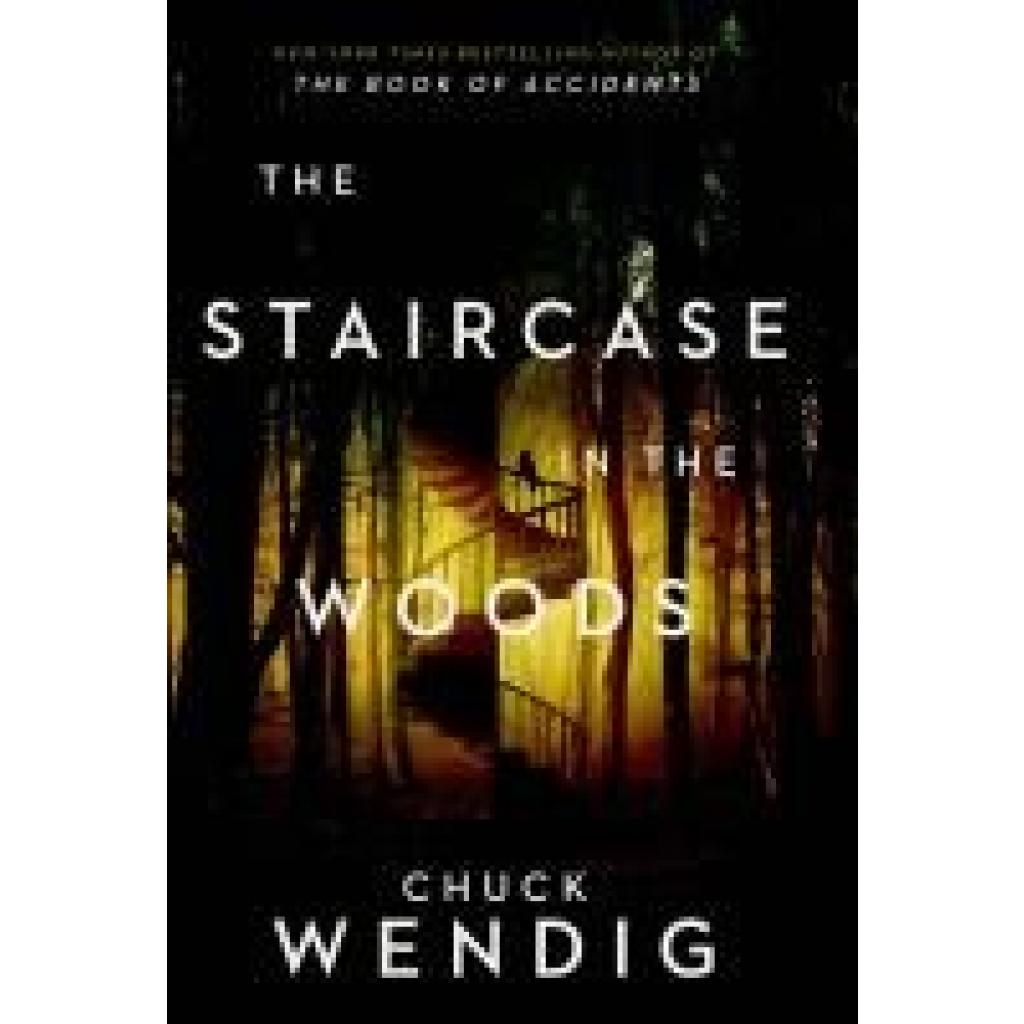 9781529101041 - Wendig Chuck The Staircase in the Woods