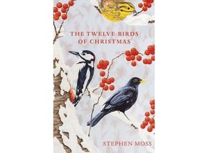 9781529110104 - The Twelve Birds of Christmas - Stephen Moss Gebunden