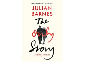 9781529110661 - The Only Story - Julian Barnes Kartoniert (TB)