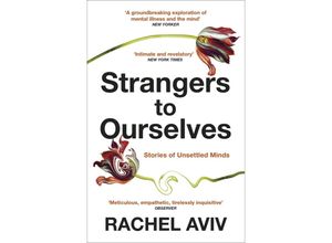 9781529111651 - Strangers to Ourselves - Rachel Aviv Kartoniert (TB)