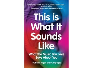 9781529114010 - This Is What It Sounds Like - Dr Susan Rogers Ogi Ogas Kartoniert (TB)