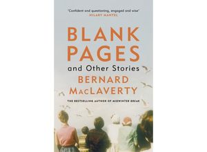 9781529114256 - Blank Pages and Other Stories - Bernard Maclaverty Kartoniert (TB)