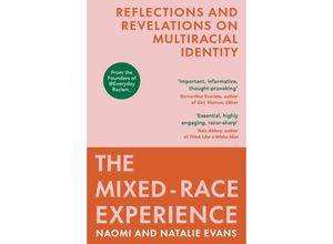 9781529115031 - The Mixed-Race Experience - Natalie Evans Naomi Evans Kartoniert (TB)