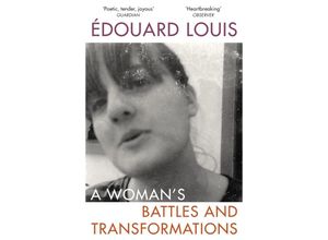 9781529115574 - A Womans Battles and Transformations - Édouard Louis Kartoniert (TB)