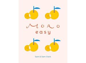 9781529149593 - Moro Easy - Samantha Clark Samuel Clark Gebunden