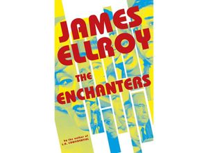 9781529151275 - The Enchanters - James Ellroy Kartoniert (TB)