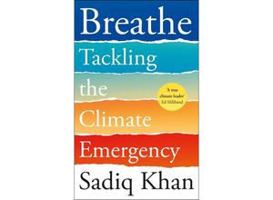 9781529152784 - Breathe - Sadiq Khan Gebunden