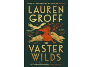 9781529152913 - The Vaster Wilds - Lauren Groff Kartoniert (TB)